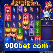 900bet com